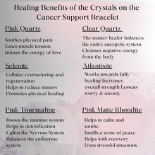 Load image into Gallery viewer, Healing Crystal Bracelet for Cancer Support , Chemo natural healing, alternative medicine, natures remedy, oncology help