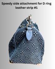 Load image into Gallery viewer, D Ring attachment for Speedy Bag
