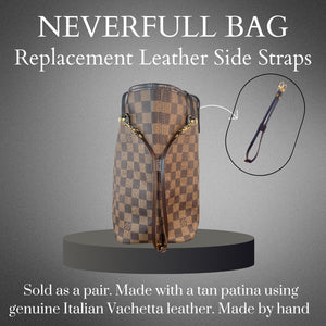 Neverfull Side straps, Brown to match Damier Ebene. Handmade item. Not branded. 100% Geniune Brown Vachetta Leather.